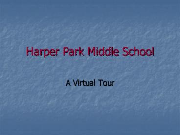 Harper Park Middle School