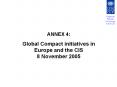 ANNEX 4: Global Compact initiatives in Europe and the CIS 8 November 2005 PowerPoint PPT Presentation