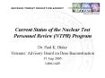 Current Status of the Nuclear Test Personnel Review NTPR Program PowerPoint PPT Presentation
