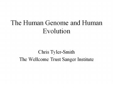The Human Genome and Human Evolution