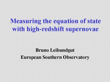 Measuring the equation of state with highredshift supernovae