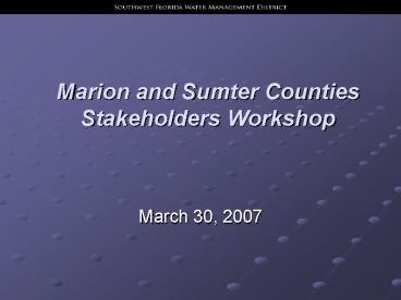 Marion and Sumter Counties Stakeholders Workshop