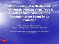 Identification of a Ninth Foot-and-Mouth Disease Virus Type O Topotype and Evidence for a Recombination Event in its Evolution PowerPoint PPT Presentation