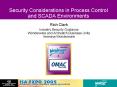 Security Considerations in Process Control and SCADA Environments PowerPoint PPT Presentation