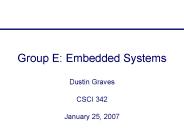 Group E: Embedded Systems