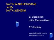 DATA WAREHOUSING  AND DATA MINING