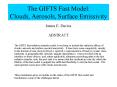 The GIFTS Fast Model: Clouds, Aerosols, Surface Emissivity PowerPoint PPT Presentation