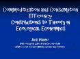 Commoditization and Consumption Efficiency: Contributions to Theory in Ecological Economics PowerPoint PPT Presentation