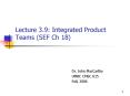 Lecture 3'9: Integrated Product Teams SEF Ch 18 PowerPoint PPT Presentation