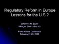 Regulatory Reform in Europe Lessons for the U'S' PowerPoint PPT Presentation