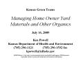 Kansas Green Teams Managing Home Owner Yard Materials and Other Organics July 16, 2009 Ken Powell Ka PowerPoint PPT Presentation