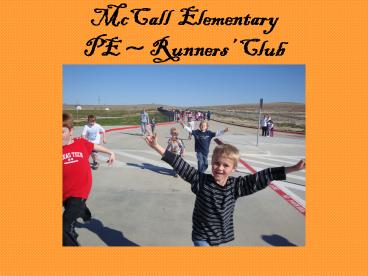 McCall Elementary PE Runners Club