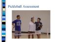 Pickleball Assessment PowerPoint PPT Presentation