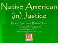 Native American inJustice PowerPoint PPT Presentation