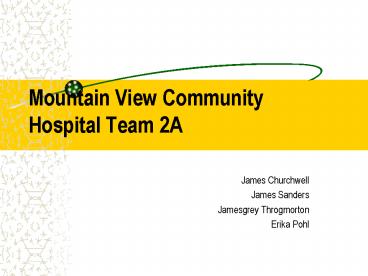 Mountain View Community Hospital Team 2A