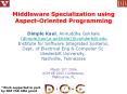 Middleware Specialization using Aspect-Oriented Programming PowerPoint PPT Presentation