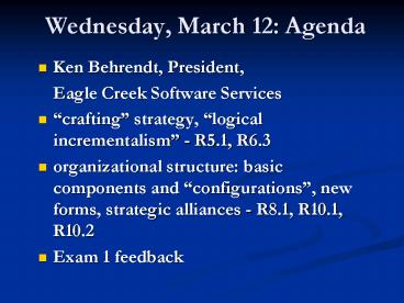 Wednesday, March 12: Agenda