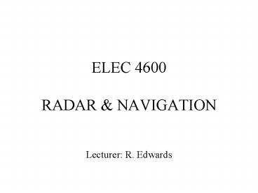 ELEC 4600 RADAR