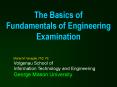 The Basics of Fundamentals of Engineering Examination PowerPoint PPT Presentation