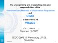 The%20underpinning%20and%20crosscutting%20role%20and%20responsibilities%20of%20the%20Instrument%20and%20Methods%20of%20Observation%20Programme%20and%20CIMO%20in%20the%20context%20of%20WIGOS PowerPoint PPT Presentation