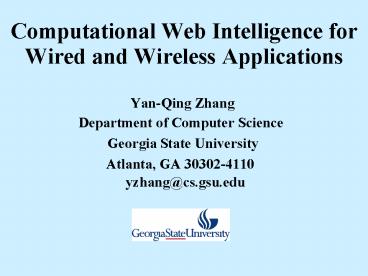 Computational Web Intelligence for Wired and Wireless Applications