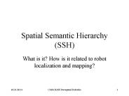 Spatial Semantic Hierarchy (SSH)