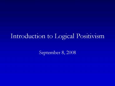 Introduction to Logical Positivism
