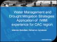 Water Management and Drought Mitigation Strategies: Application of IWMI experience for CAC region PowerPoint PPT Presentation