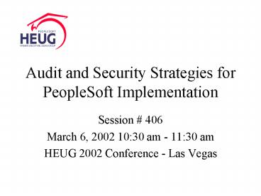 Audit and Security Strategies for PeopleSoft Implementation