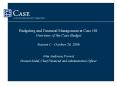 Budgeting and Financial Management at Case 101 Overview of the Case Budget Session 1  PowerPoint PPT Presentation