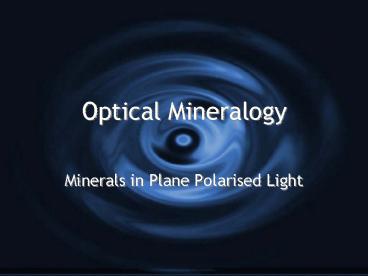Optical Mineralogy