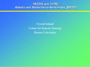 MODIS and VIIRS Albedo and Reflectance Anisotropy (BRDF)