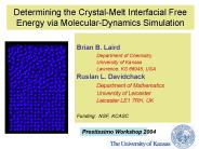 Determining the CrystalMelt Interfacial Free Energy via MolecularDynamics Simulation
