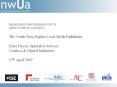 BROKERING PARTNERSHIPS WITH EMPLOYERS IN A REGION The North West Higher Level Skills Pathfinder Pete PowerPoint PPT Presentation