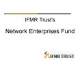 IFMR Trust's PowerPoint PPT Presentation