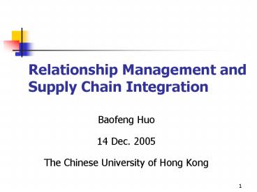 Relationship Management and Supply Chain Integration