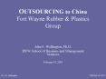 OUTSOURCING to China Fort Wayne Rubber PowerPoint PPT Presentation