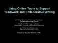 Using Online Tools to Support Teamwork and Collaborative Writing PowerPoint PPT Presentation
