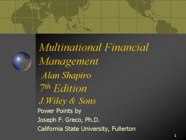 Multinational Financial Management Alan Shapiro 7th Edition J.Wiley