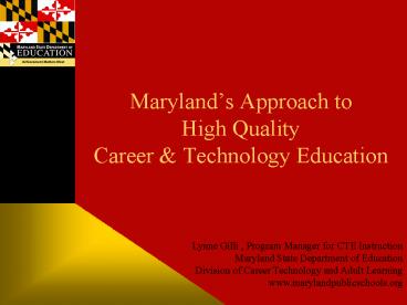 Marylands Approach to High Quality Career