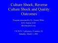 Culture Shock, Reverse Culture Shock and Quality Outcomes PowerPoint PPT Presentation