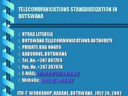 TELECOMMUNICATIONS STANDARDIZATION IN BOTSWANA