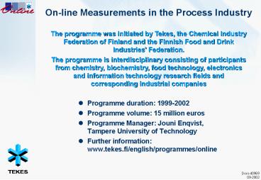 Online Measurements in the Process Industry