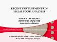 RECENT DEVELOPMENTS IN HALAL FOOD ANALYSIS PowerPoint PPT Presentation