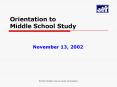 Orientation to Middle School Study PowerPoint PPT Presentation