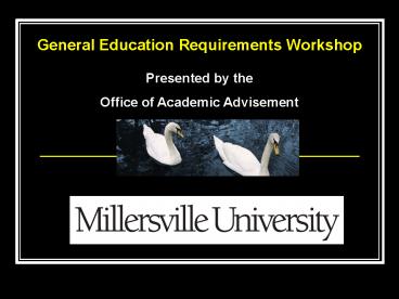 General Education Requirements Workshop