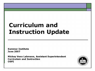 Curriculum and Instruction Update