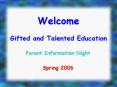 Welcome  Gifted and Talented Education PowerPoint PPT Presentation