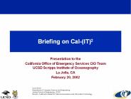 Briefing on Cal-(IT)2