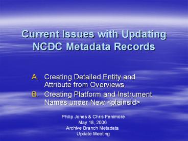 Current Issues with Updating NCDC Metadata Records
